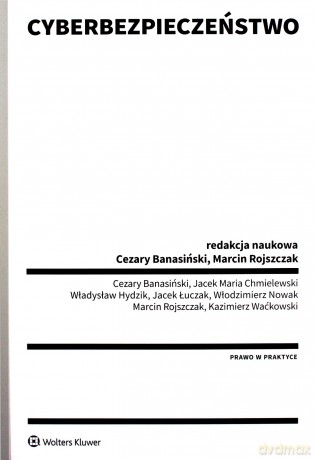 Cyberbezpieczeństwo - Cezary Banasiński [KSIĄŻKA]