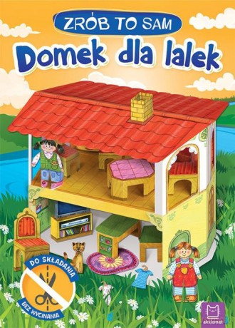 Domek dla lalek Zrób to sam [KSIĄŻKA]