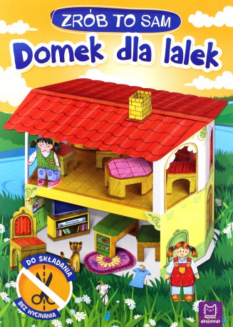 Domek dla lalek Zrób to sam [KSIĄŻKA]