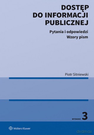 Dostęp do informacji publicznej - Piotr Sitniewski [KSIĄŻKA]