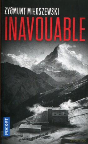 Inavouable - Zygmunt Miłoszewski [KSIĄŻKA]
