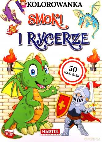 Kolorowanka Smoki i rycerze z naklejkami - Włodarczyk Hubert [KSIĄŻKA]