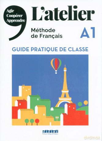 L'Atelier A1 Guide pratique de classe - Marie-Noëlle Cocton [KSIĄŻKA]