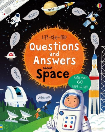 Lift-the-flap questions and answers about space - Katie Daynes [KSIĄŻKA]