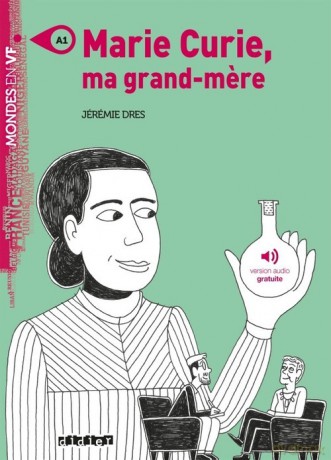 Marie Curie ma grand-mere A1 - Jeremie Dres [KSIĄŻKA]