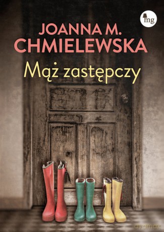 Mąż zastępczy - M. Chmielewska Joanna [KSIĄŻKA]