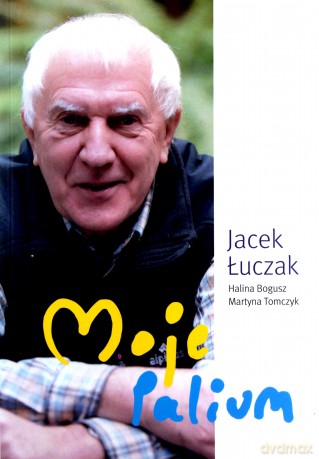 Moje Palium - Łuczak Jacek [KSIĄŻKA]