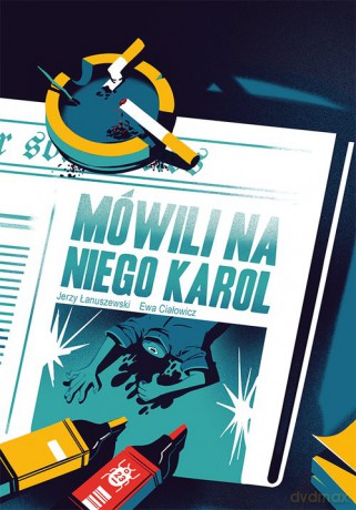 Mówili na niego Karol - Jerzy Łanuszewski [KOMIKS]