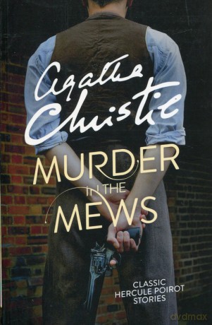 Murder in the Mews - Agatha Christie [KSIĄŻKA]