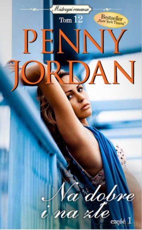 Na dobre i na złe - Penny Jordan [KSIĄŻKA]