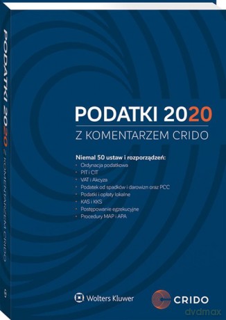 Podatki 2020 z komentarzem Crido [KSIĄŻKA]