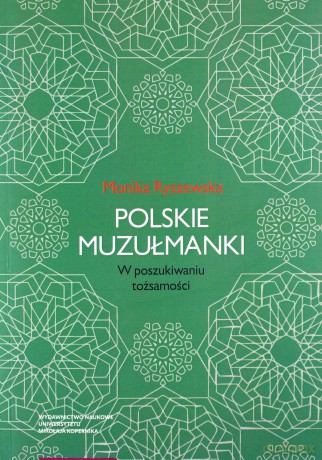 Polskie muzułmanki - Monika Ryszewska [KSIĄŻKA]