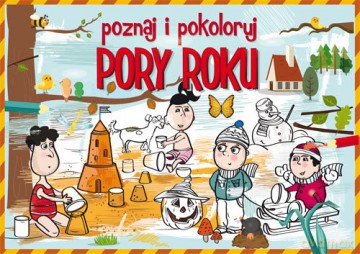 Poznaj i pokoloruj Pory roku - Krzysztof Tonder [KSIĄŻKA]