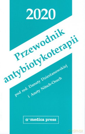 Przewodnik antybiotykoterapii 2020 [KSIĄŻKA]