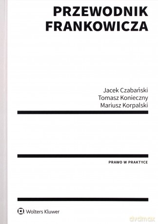 Przewodnik frankowicza - Jacek Czabański [KSIĄŻKA]
