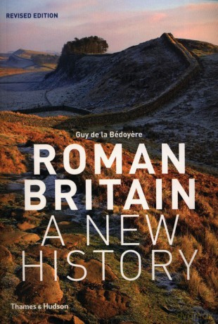 Roman Britain A New History - de la Guy Bedoyere [KSIĄŻKA]
