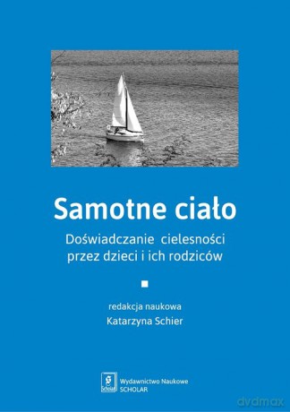 Samotne ciało [KSIĄŻKA]