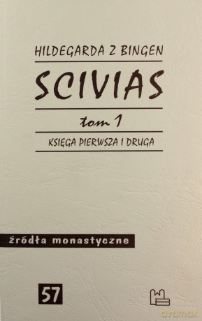 Scivias (Tom 1) - z Bingen Hildegarda [KSIĄŻKA]