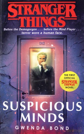 Stranger Things Suspicious Minds - Gwenda Bond [KSIĄŻKA]