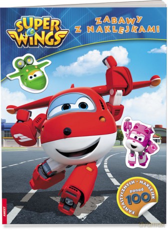Super Wings. Zabawy z naklejkami [KSIĄŻKA]