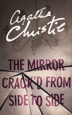 The Mirror Crack'd From Side to Side - Agatha Christie [KSIĄŻKA]