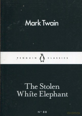 The Stolen White Elephant - Mark Twain [KSIĄŻKA]