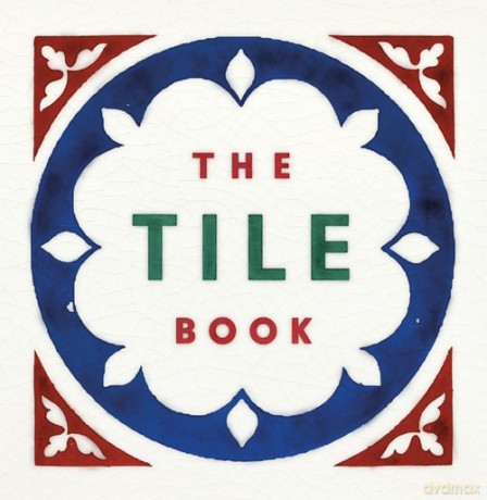 The Tile Book - Terry Bloxham [KSIĄŻKA]