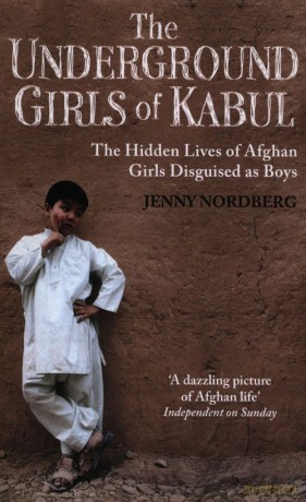 The underground girls of Kabul - Jenny Nordberg [KSIĄŻKA]