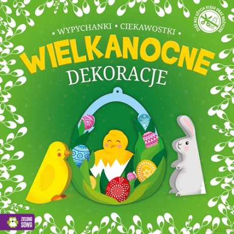 Wielkanocne wypychanki Dekoracje [KSIĄŻKA]