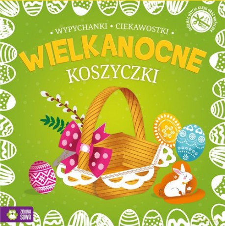 Wielkanocne wypychanki Koszyczki [KSIĄŻKA]