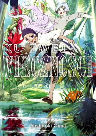 Ku twej wieczności (Tom 9) - Yoshitoki Oima [KOMIKS]