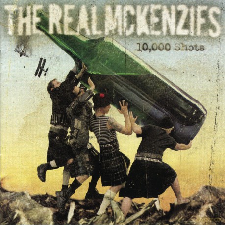 Real Mckenzies: 10000 Shots [CD]