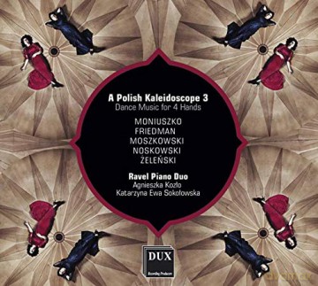 Ravel Piano Duo: A Polish Kaleidoscope 3: Dance Music for 4 Hands [CD]