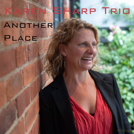 Karen Sharp Trio: Another Place [CD]