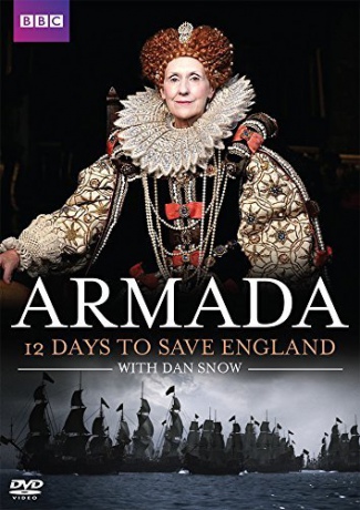 Armada 12 Days To Save England (Nieznana historia Wielkiej Armady) [DVD]
