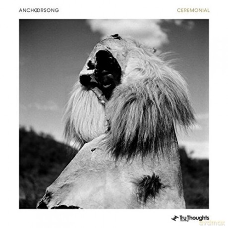 Anchorsong: Ceremonial [CD]