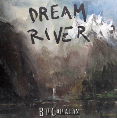 Bill Callahan: Dream River [Winyl]