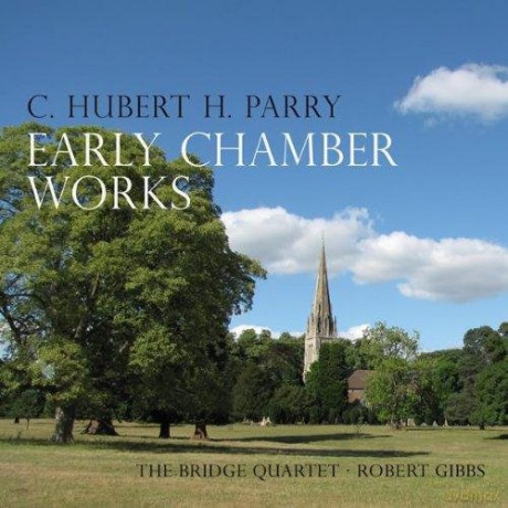 Hubert Parry: Early Chamber Works - The Bridge Quartet [CD]