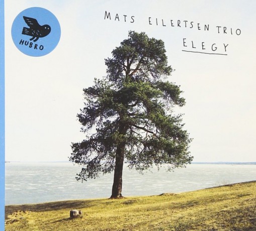 Mats Eilertsen Trio: Elegy [CD]
