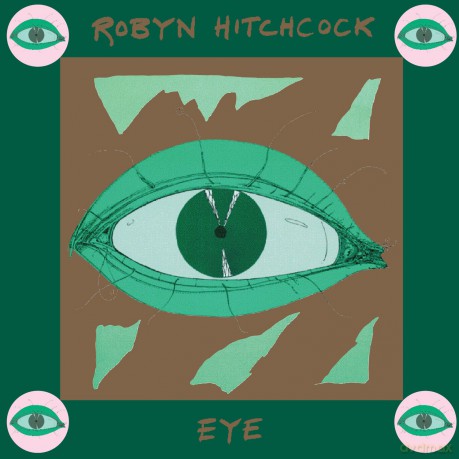 Robyn Hitchcock: Eye [CD]
