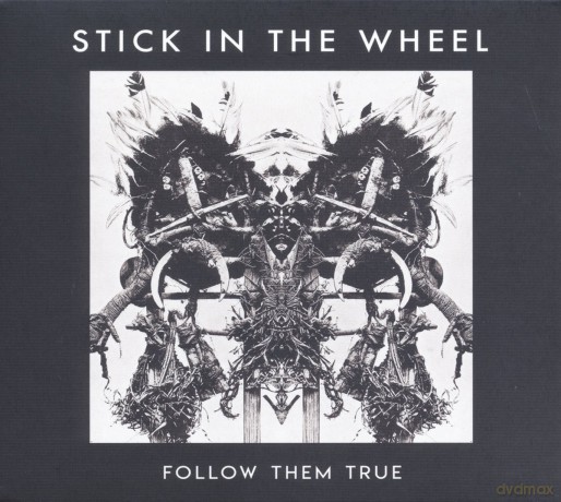 Stick In The Wheel: Follow Them True [Winyl]