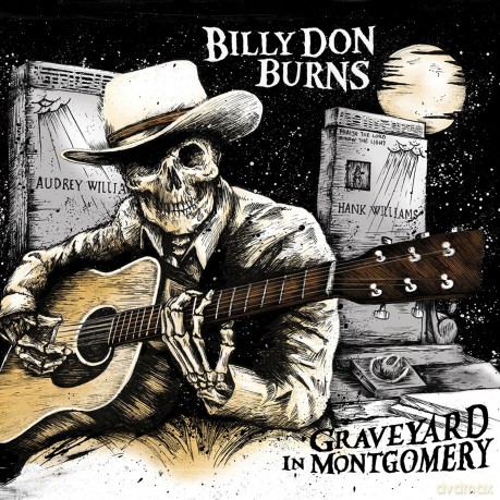 Billy Don Burns: Graveyard In Montgomery [CD]