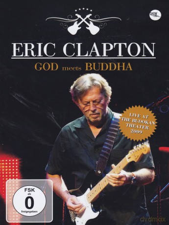 Eric Clapton: God Meets Buddah - Tokyo 2009 [DVD]