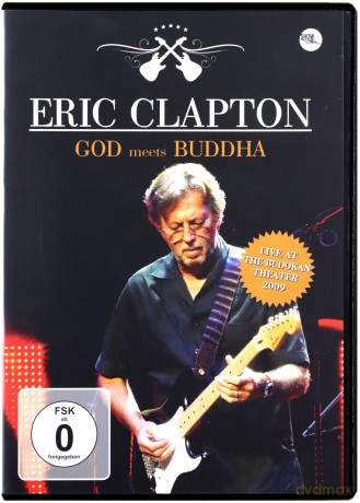 Eric Clapton: God Meets Buddah - Tokyo 2009 [DVD]