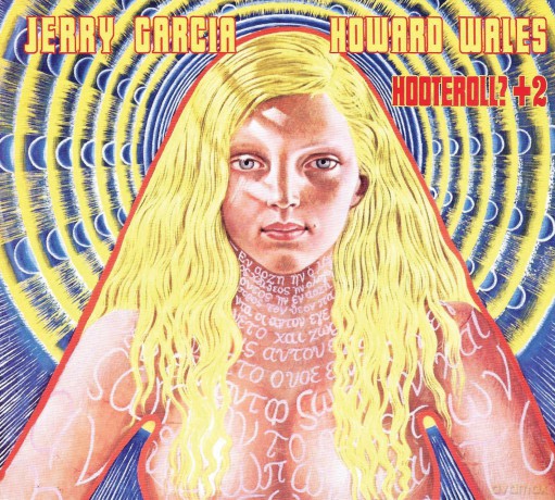 Jerry Garcia: Hooteroll +2 [CD]