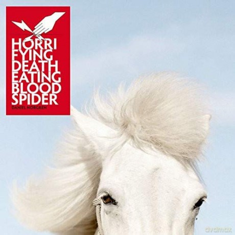 Norgren Daniel: Horrifying Deatheating Bloodsp [CD]