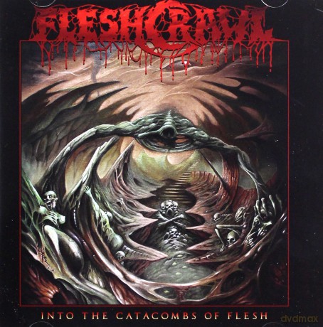Fleshcrawl: Into The Catacombs Of Flesh [CD]