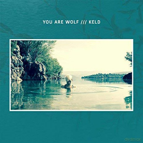 You Are Wolf: Keld [CD]