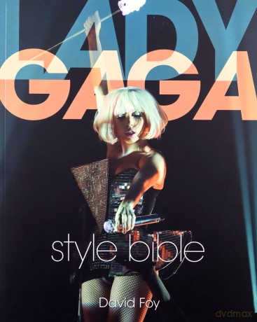 Lady Gaga: Lady Gaga Style Bible Book [KSIĄŻKA]