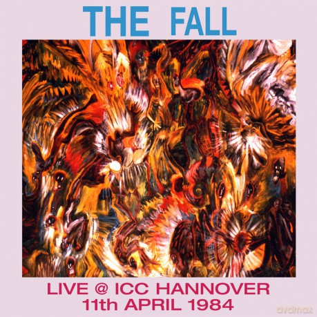 Fall: Liva At Icc. Hanover. 1984 [CD]